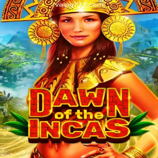 Explore the Thrilling World of DawnoftheIncas on VaiPG.com Platform
