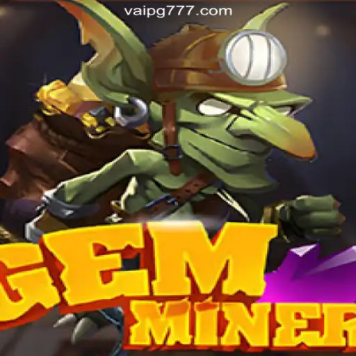 Unveiling GemMiner: An Intriguing Online Slot Experience on VaiPG.com